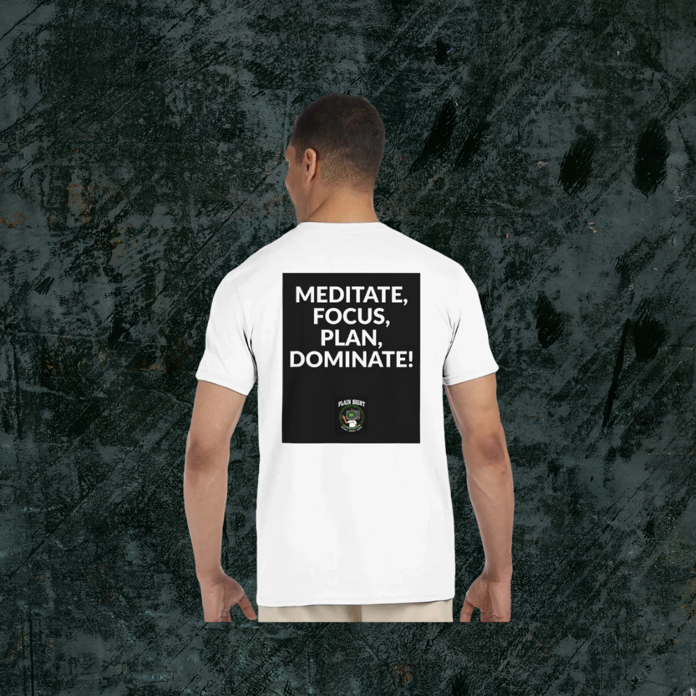 MEDITATE, FOCUS, PLAN, DOMINATE TEE